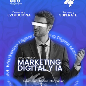 Diplomado en Marketing Digital Estratégico & IA